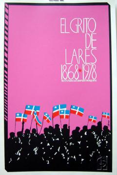 El Grito de Lares: 1868-1978