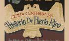 Ciclo de Conferencias: Historia de Puerto Rico